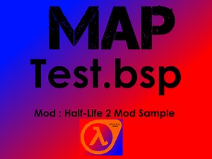 MAP.bsp and Hammer Project file - Half-Life 2 Sample Mod for Half-Life 2