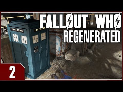 Fallout Who Regenerated - EP2