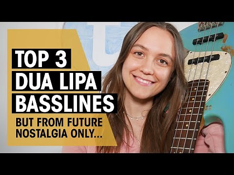 Top 3 Dua Lipa Basslines from Future Nostalgia | Thomann