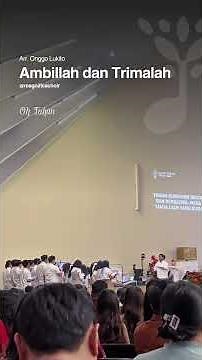Magnifica Choir - Ambillah dan Trimalah arr. Onggo Lukito SATB with orchestra instrument. 4 suara