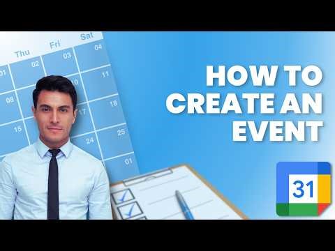 How to Create an Event in Google Calendar | Easy 2026 Guide
