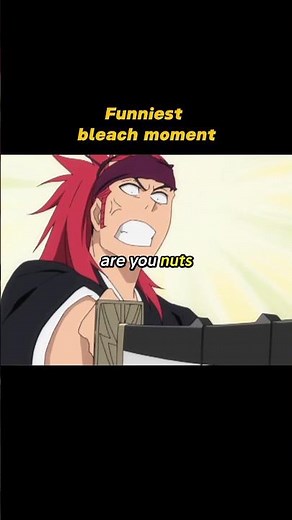 Funniest bleach moments 😂 #anime #bleach #funnymoments #funny #animemoments #ichigo