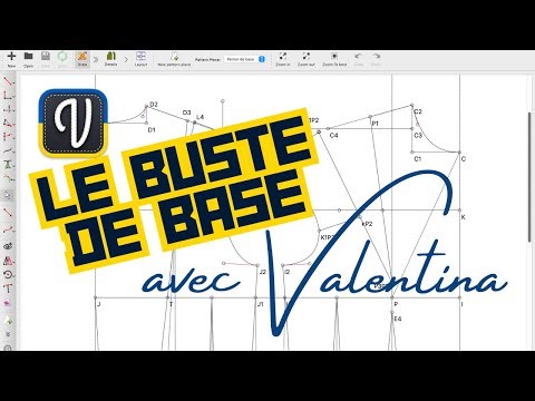 Le buste de base avec Valentina (tutoriel débutant) | Modélisme #2