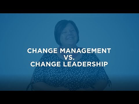 9P | Change Management vs Change Leadership