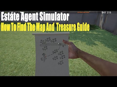 Estate Agent Simulator,How To Find The Map And Treasure Guide