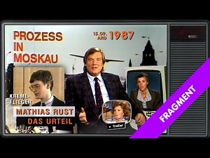 Prozess Kreml-Flieger Mathias Rust in Moskau (ARD Spezial 1987)