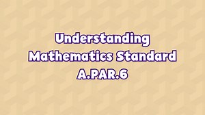 Algebra Algebra | Understanding Algebra: Concepts & Connections Standard A.PAR.6