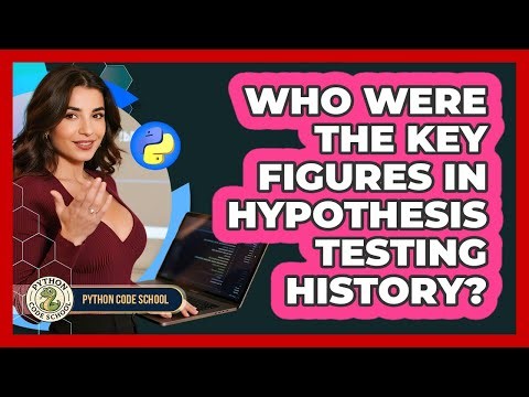 Who Were The Key Figures In Hypothesis Testing History? - Python Code School