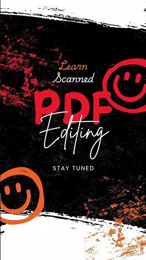 Learn Scanned PDF Editing Stay Tuned (How to Edit Scanned PDF & Photo Editing)