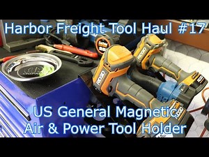 Harbor Freight Tool Haul #17: US General Magnetic Power & Air Tool Holder