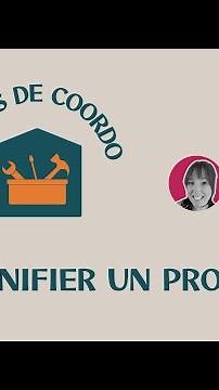 Comment planifier un projet réussi? | Trucs de coordo ACEE