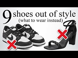 9 Shoes OUT OF STYLE in 2024! *what to wear instead*