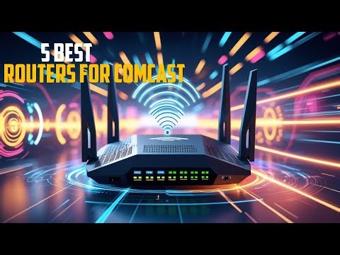 ✅Best routers for Comcast in 2026 | Top 5 Best routers for Comcast in 2026