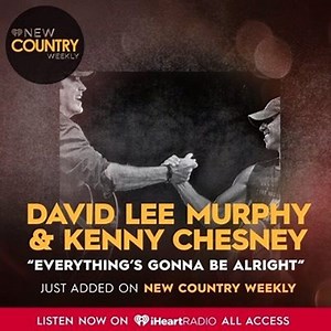 “Everything’s Gonna Be Alright" has been added this week to the "New Country Weekly" playlist on iHeartRadio. Be sure to check out the New Country Weekly on iHeartRadio All Access at: https://www.iheart.com/playlist/new-country-weekly-312064750-XpQKUhwLj8ADfMRmuXnnKR/ #NewCountryWeekly #iHeartRadio | David Lee Murphy