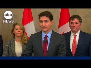 Canadian Prime Minister Justin Trudeau announces retaliatory tariffs on U.S.