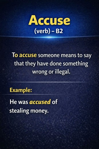 Accuse (Verb) Explained – B2 English#accuse #b2english #englishshorts #learnenglish