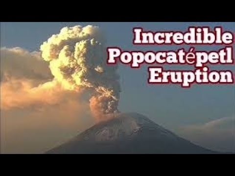 Popocatépetl: Gigantic Eruption Of Mexico's Volcano, Stratovolcano, Indo-Pacific Ring Of Fire