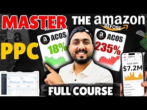 Amazon PPC Full Course 2026 | Step by Step