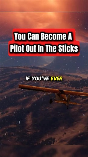 You Can Become A Pilot Out In The Sticks
