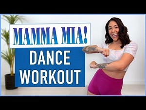 MAMMA MIA DANCE WORKOUT: Sweat To The Beat 🎶