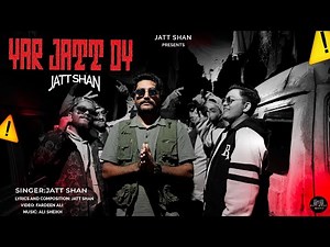 Yar Jatt Dy (Official Music Video) | Jatt Shan | Latest Punjabi Songs 2025
