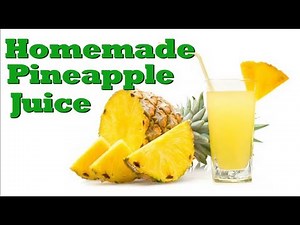 How To Make Homemade Pineapple Juice without a juicer | Drinks Made Easy