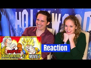Dragon Ball Z Abridged Movie Super Android 13 Reaction