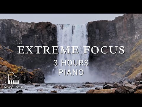 Extreme Focus Piano – 3 Hours of Intense Study & Deep Work Music