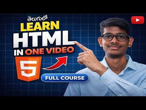 Learn HTML in One Video | Zero To Hero | Full Course for Beginners | Telugu Tutorial