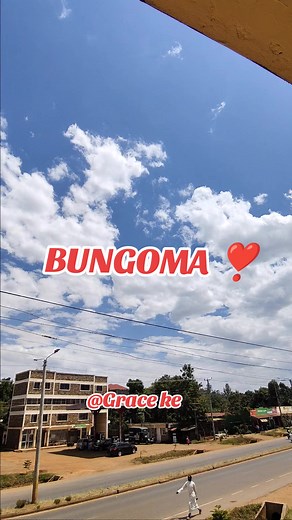 Exploring Bungoma Town: A Vibrant Kenyan Hub