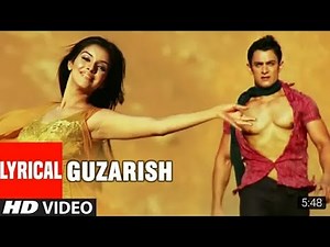 LYRICAL: Guzarish | Ghajini Feat | Amir Khan | Asin | Love song