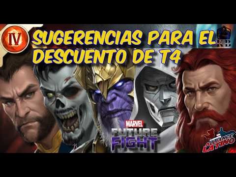 Suggestions for the discount on T4 - Marvel Future Fight