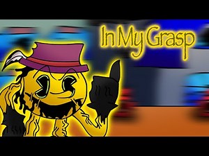 [+FLP] In My Grasp (You Can’t Run - Pac Man Party)