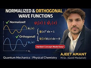 👉 Normalized and Orthogonal Wave Functions Explained | Quantum Mechanics Made Easy | @ajeetamant