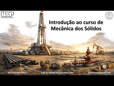 Mecânica dos Sólidos - Introdução ao curso