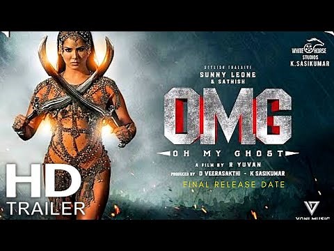 OMG - OH MY GHOST TRAILER | Sunny Leone | Dharsha Gupta | Oh My Ghost Movie Trailer #ohmyghost