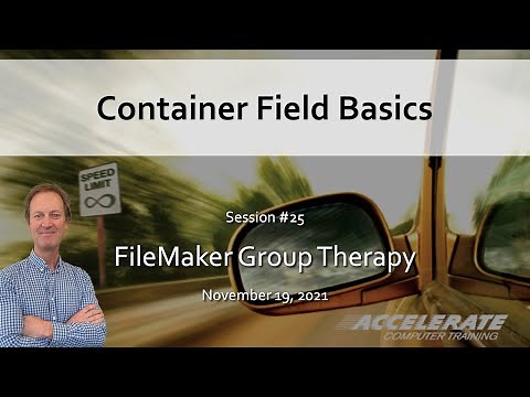 025: Container Field Basics: free training webinar for FileMaker Citizen Developers