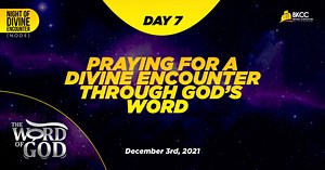 Praying For A Divine Encounter By God's Word  - BKCC Calgary, Canada