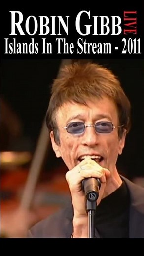 Robin Gibb Live “Islands In The Stream” 2011