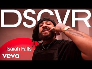Isaiah Falls - Introducing Isaiah Falls | Vevo DSCVR