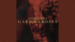 Flying Lotus が Warp からニューシングル「Garmonbozia」をリリース！ | indienative
