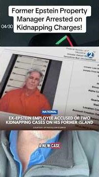 Former Jeffrey Epstein Property Manager at Little Saint James Arrested on Kidnapping Charges #news
