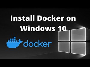 Install Docker on Windows 10