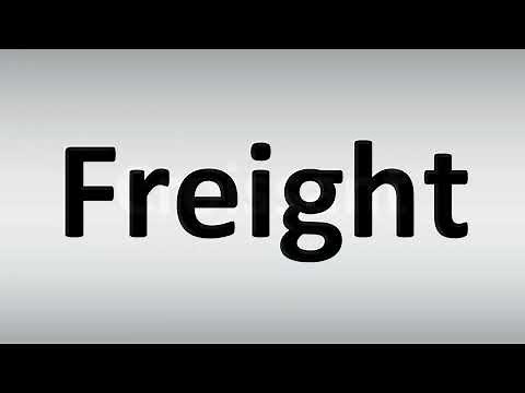 How to Pronounce Freight