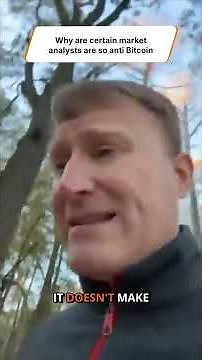 Why are certain market analysts are so anti-Bitcoin?