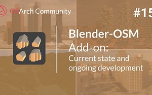 openstreetmap 与Blender 开发环境 #15/OSArch 月刊21.6.17/