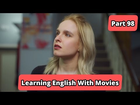 یادگیری زبان با فیلم قسمت ۹۸ - Learning English With Movies