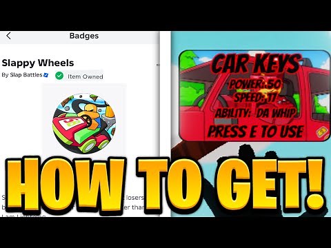 How To Get The CAR KEYS GLOVE + "SLAPPY WHEELS" BADGE! Roblox Slap Battles