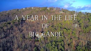 EXCITING NEWS: THE WAIT IS OVER!! We began filming this project over a year ago, and are proud to present to you, "A Year in the Life of Big Canoe". We teamed up with commercial photographer/videographer and Big Canoe resident, Mark Green, to show you what life is like for residents in Big Canoe Community in a typical year. Filmed entirely within Big Canoe over a complete 12 months, drone technology was used to capture stunning mountain landscapes, community events and gatherings, native foliage