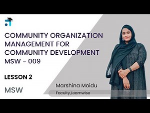 Lesson 2 (BLOCK I) | Community Organization Management for Community Development | MSW009 | #ignou